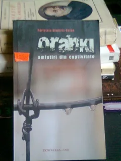 ORANKI. AMINTIRI DIN CAPTIVITATE - PARINTELE DIMITRIE BEJAN
