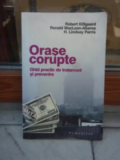 ORASE CORUPTE , ROBERT KLITGAARD