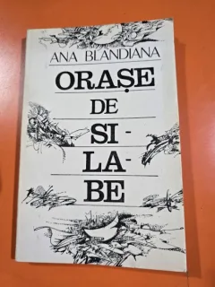 Orase de silabe - Ana Blandiana