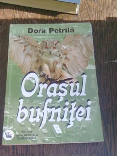 ORASUL BUFNITEI - DORA PETRILA