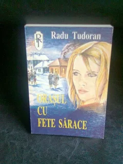 ORASUL CU FETE SARACE - RADU TUDORAN