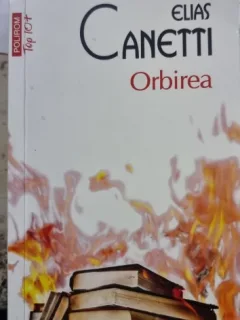 Orbirea - Elias Canetti