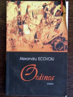 Ordinea - Alexandru Ecovoiu