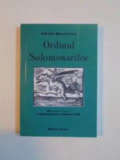 ORDINUL SOLOMONARILOR , DIN DATINILE DACIEI A SOLOMONARULUI ARDELEAN VUS DE ADRIAN BUCURESCU