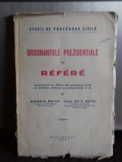 ORDONANTELE PREZIDENTIALE DE REFERE - EUGENE PETIT