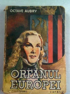 ORFANUL EUROPEI - OCTAVE AUBRY