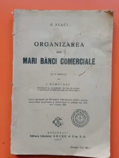 ORGANIZAREA UNEI MARI BANCI COMERCIALE - G. ALACI