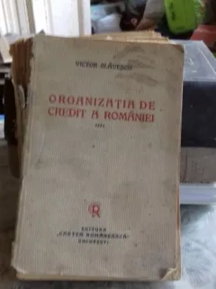 ORGANIZATIA DE CREDIT A ROMANIEI - VICTOR SLAVESCU