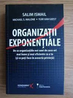 Organizatii exponentiale - Salim Ismail