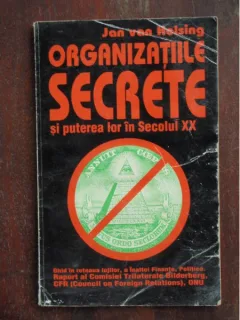 ORGANIZATIILE SECRETE SI PUTEREA LOR IN SECOLUL XX
