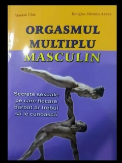 ORGASMUL MULTIPLU MASCULIN - MANTAK CHIA