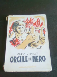 ORGIILE LUI NERO - AUGUSTE BAILLY