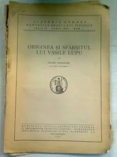 ORIGINEA SI SFARSITUL LUI VASILE LUPU - FRANZ BABINGER