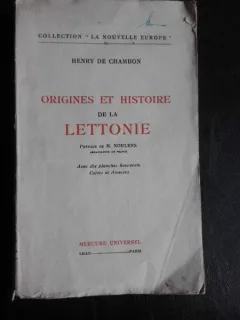 Origines et histoire de la Lettonie - Henry de Chambon  (carte in limba franceza)
