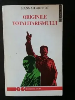 Originile totalitarismului - Hannah Arendt
