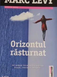 Orizontul Rasturnat - Marc Levy