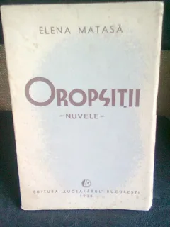 OROPSITII - ELENA MATASA