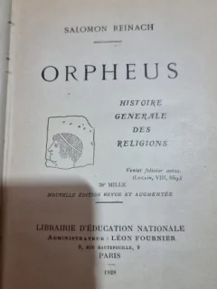 Orpheus - Salmon Reinach. Histoire generale des Religions