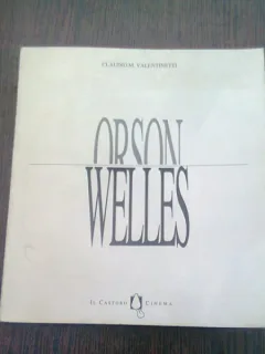 ORSON WELLES - CLAUDIO VALENTINETTI  (CARTE IN LIMBA ITALIANA)