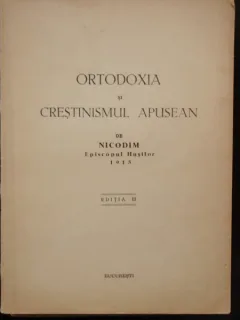 ORTODOXIA SI CRESTINISMUL APUSEAN - NICODIM