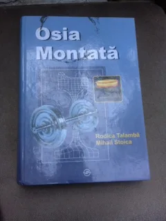 Osia montata - Rodica Talamba