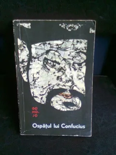 OSPATUL LUI CONFUCIUS - GO MO JO -  versuri, povestiri, teatru