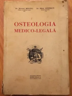 OSTEOLOGIA MEDICO -LEGALA -DR NICOLAE MINOVICI -DR MIHAI KERNBACH
