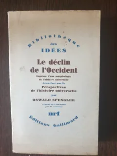 Oswald Spengler - Le declin de l'Occident