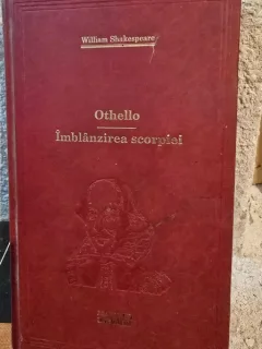 OTHELLO / IMBLANZIREA SCORPIEI de W. SHAKESPEARE , 2010 *BIBLIOTECA ADEVARUL