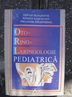 OTO-RINO-LARINGOLOGIE PEDIATRICA - MIHAI BURUIANA