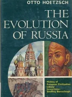 Otto Hoetzsch - The Evolution of Russia