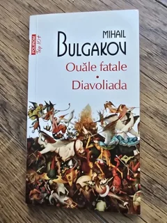 Ouale fatale. Diavoliada - Mihail Bulgakov
