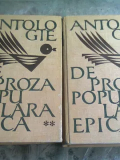 OVIDIU BIRLEA - ANTOLOGIE DE PROZA POPULARA EPICA, VOL 1 SI 2
