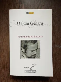 Ovidiu Genaru Patimile dupa Bacovia