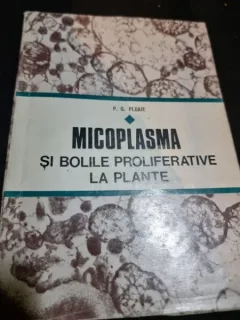 P. G. Ploaie - Micoplasma si Bolile Proliferative la Plante