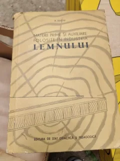 P. Suciu - Materii prime si auxiliare folosite in industria lemnului