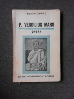 P. VERGILIUS MARO, OPERA - BUJOR-CHIRIAC