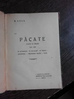 PACATE, SCHITE DE RAZBOI 1916-1918 - B. LUCA