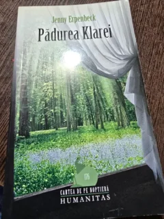 Padurea Klarei - Jenny Erpenbeck