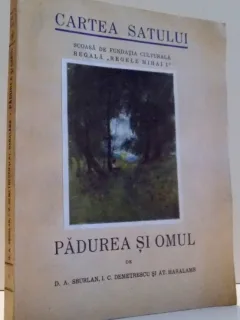 PADUREA SI OMUL DE D.A. SBURLAN...AT. HARALAMB