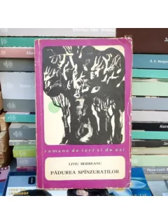 Padurea spinzuratilor , Liviu Rebreanu , 1969