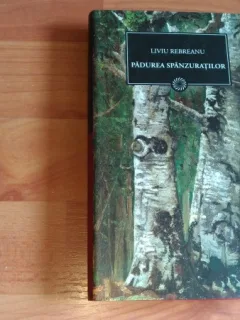 PADUREA SPIUNZURATILOR-LIVIU REBREANU