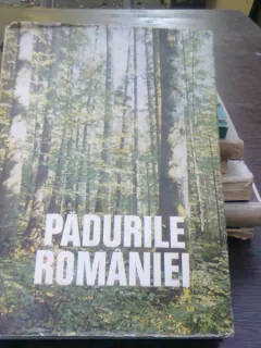 Padurile Romaniei - studiu monografic
