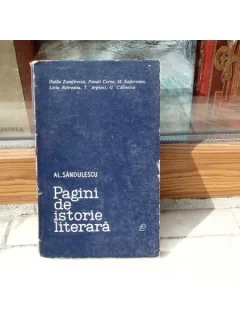 Pagini de Istorie Literara , Al. Sandulescu , 1966