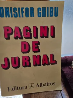 Pagini de jurnal - Onisifor Ghibu vol.I