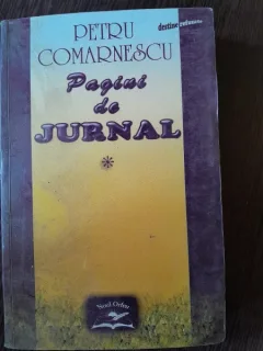 Pagini de jurnal - Petru Comarnescu  vol.I