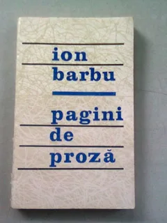 PAGINI DE PROZA - ION BARBU