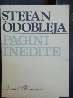 PAGINI INEDITE - STEFAN ODOBLEJA
