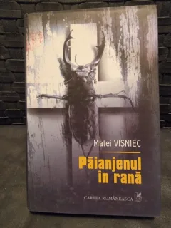 PAIANJENUL IN RANA - MATEI VISNIEC  (TEATRU)
