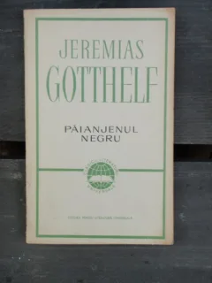 PAIANJENUL NEGRU - JEREMIAS GOTTHELF